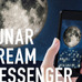 LUNAR DREAM MESSENGERで月に届けたいメッセージを応募