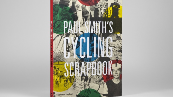 ポール・スミスの自転車への情熱がつまった『PAUL SMITH’S CYCLING SCRAPBOOK』が日本でも発売