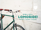 トーキョーバイク、フィルム写真を撮りにいくライドイベント「LOMORIDE！」開催 画像