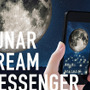 LUNAR DREAM MESSENGERで月に届けたいメッセージを応募