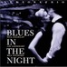 New York Trioの「Blues In The Night」（ASIN: B00005NO5B）